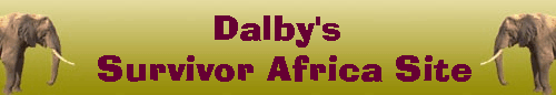Dalby's
 Survivor Africa Site